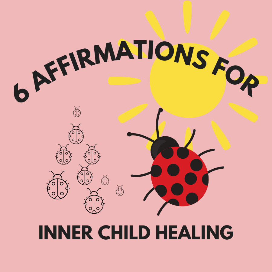 "6 Affirmations for Inner Child Healing with Lady Beetle" Guide with Mirree PDF