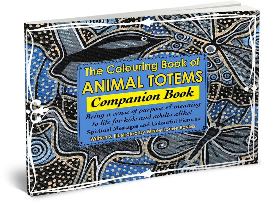 'The Animal Totems Companion Book' COMPANION BOOK by Mirree Contemporary Dreamtime Animal Series